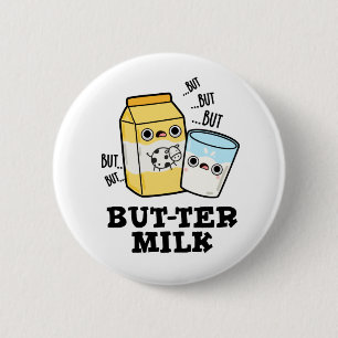 Butter Mjölk Funny Food Dairy Pun Knapp