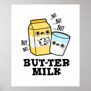 Butter Mjölk Funny Food Dairy Pun Poster