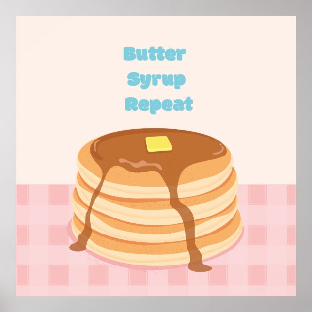 Butter Syrup Repeat Pancake Poster (Framsidan)