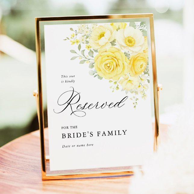 Butter Yellow Ivory Floral Reserved Seat Sign 5x7 Poster (butter yellow floral reserved wedding sign, yellow ivory rose seating sign, elegant wedding signage)