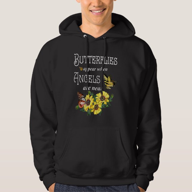 Butterflies Appear When Angels Are Near Butterfly Hoodie (Framsida)
