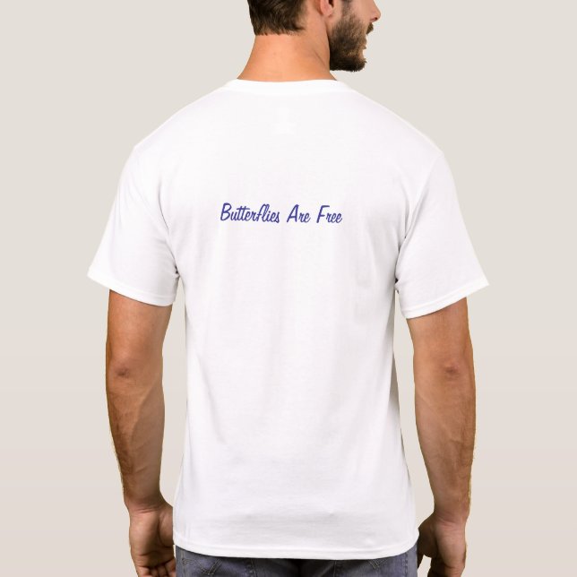 Butterflies är fria t shirt (Baksida)