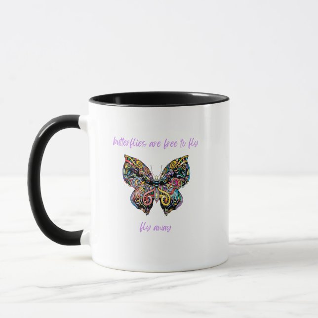 Butterflies Are Free to Fly, Fly Away Mugg (Vänster)