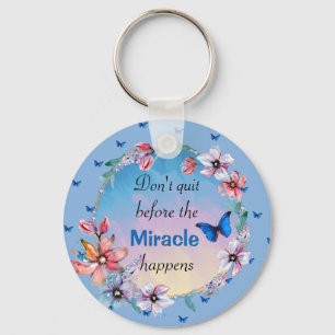 Butterflies & Flowers Positive Mindset Quote Nyckelring
