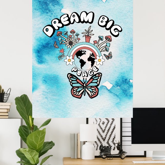 Butterflies och Mushroom Dream Big Positive Inspo Poster (Hemmakontoret)