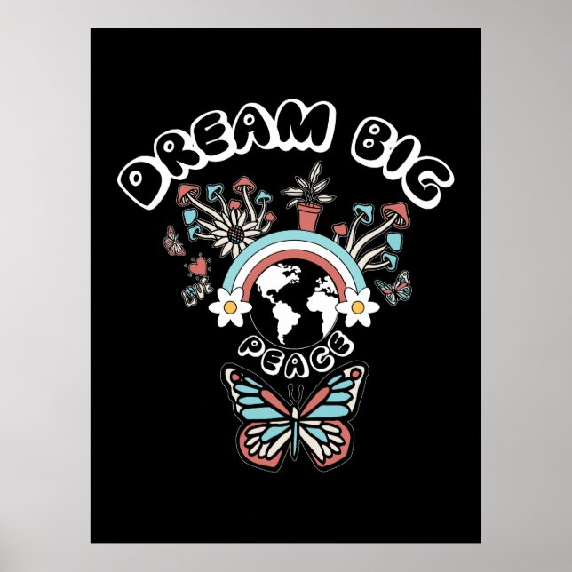 Butterflies och Mushroom Dream Big Positive Inspo Poster (Framsidan)