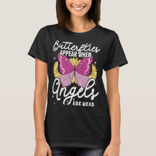 Butterflies visas när Änglar är nära entomologi T Shirt