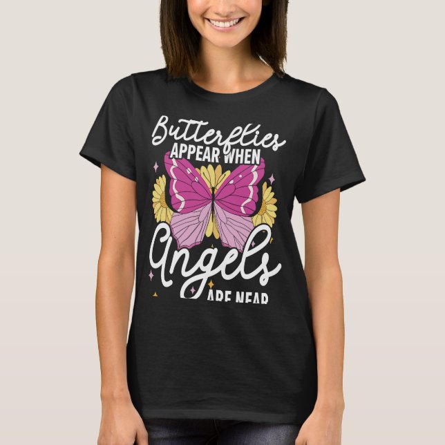 Butterflies visas när Änglar är nära entomologi T Shirt (Framsida)