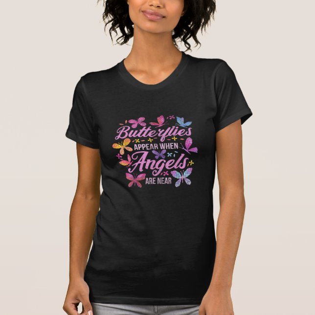 Butterflies visas när Änglar är nära fjäril T Shirt (Framsida)