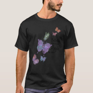 Butterflies visas när Änglar är nära magen T Shirt