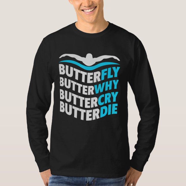 Butterfly ButterVarför Butterrot Butterdie Proud S T Shirt (Framsida)