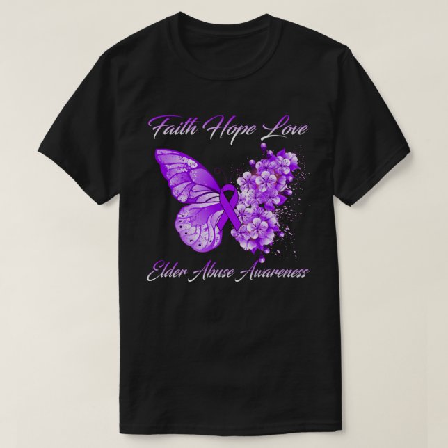 Butterfly Faith Hope Kärlek Elder Abuse Awareness T Shirt (Design framsida)