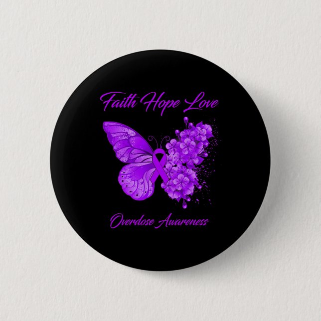 Butterfly Faith Hope Kärlek överdosering Medvetenh Knapp (Framsida)