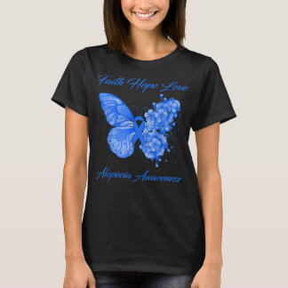 Butterfly Faith Hope Love Alopecia Awareness  T Shirt