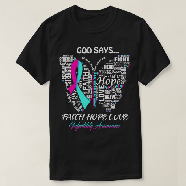Butterfly Faith Hope Love Infertility Awareness Gi T Shirt (Design framsida)