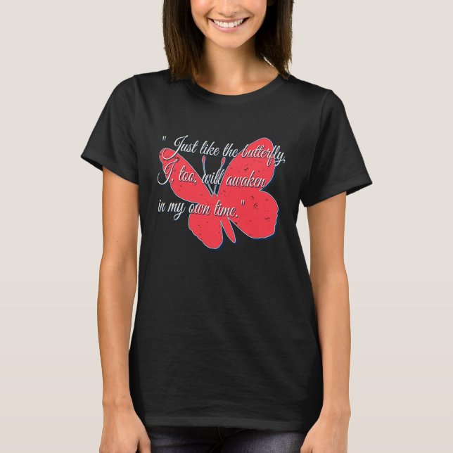Butterfly  for women kids with positive message t shirt (Framsida)