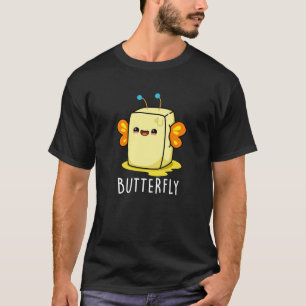Butterfly Funny Butter with Vingar Pun Mörk BG T Shirt