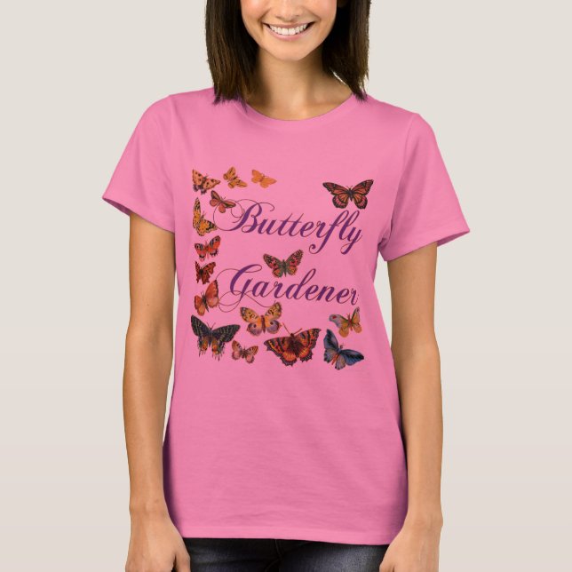 Butterfly Gardener som säger med Butterflies Tee (Framsida)