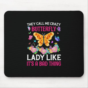 Butterfly Gift De kallar mig Crazy Butterfly Musmatta