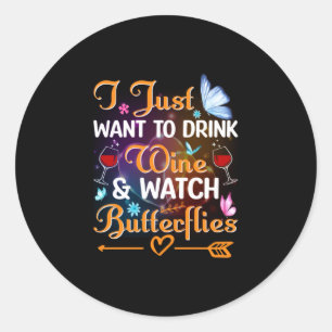 Butterfly Gift Drink Vin Watch Butterflies Runt Klistermärke