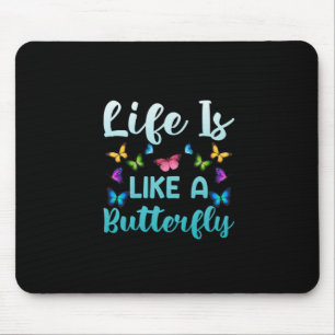 Butterfly Gift Livet är som en fjäril Musmatta