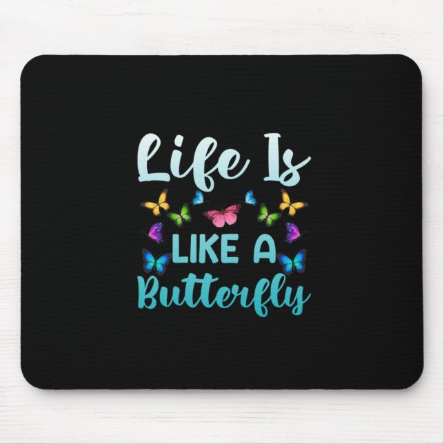 Butterfly Gift | Livet är som en fjäril Musmatta (Framsidan)