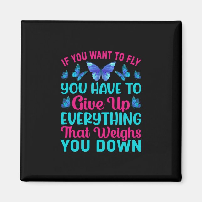 Butterfly Gift | Om du vill flyga Magnet (Framsidan)