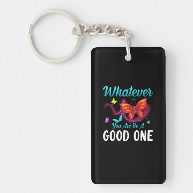 Butterfly Gift | Whatever You Are Be A Good One (Framsidan)