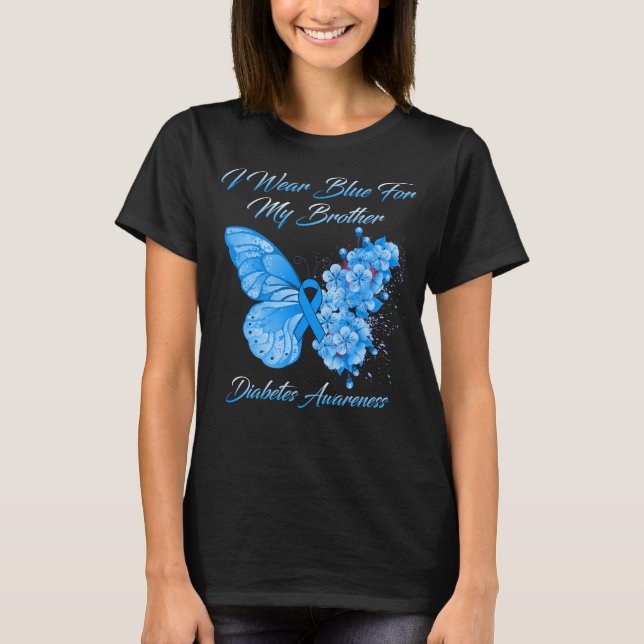 Butterfly I Bära Blue för min broderdiabetes T Shirt (Framsida)