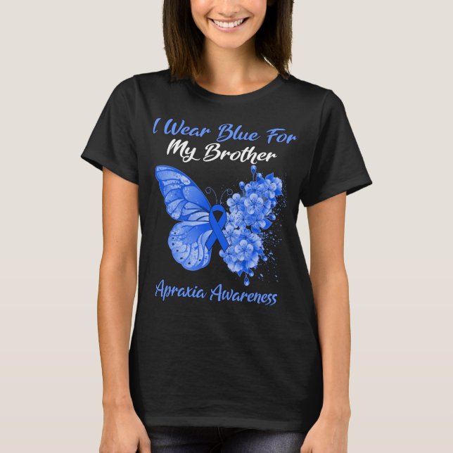 Butterfly I Bära Blue för min bror Apraxia Medvete T Shirt (Framsida)