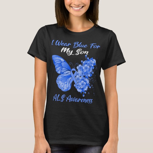 Butterfly I Bära Blue för Min son ALS-medvetenhet T Shirt (Framsida)