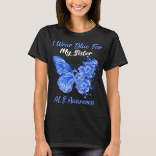 Butterfly I Bära Blue för min syster ALS-medvetenh T Shirt