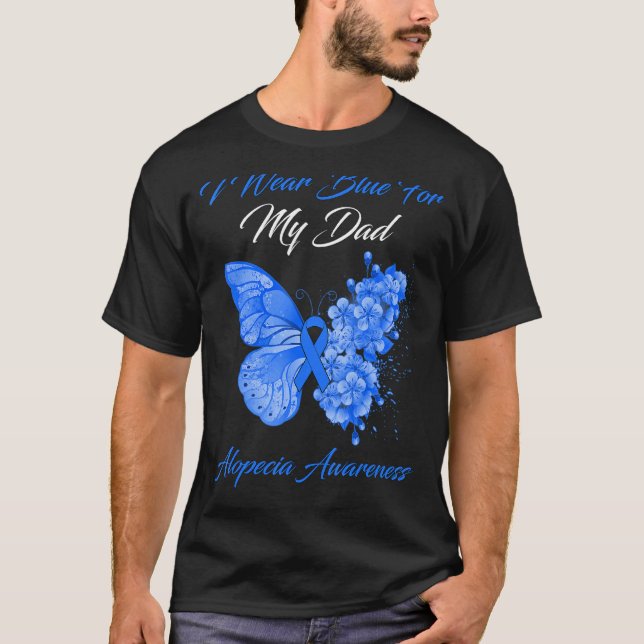 Butterfly I Bära Blue för mina Pappa Alopecia Awar T Shirt (Framsida)