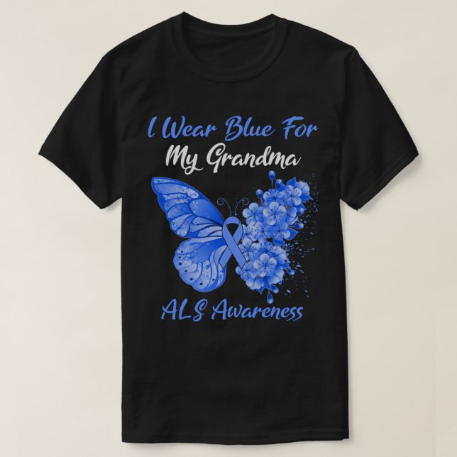 Butterfly I Bära Blue for My Grandma ALS Awareness T Shirt (Design framsida)