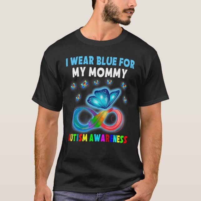 Butterfly I Bära Blue for My Mamma Autism Awarenes T Shirt (Framsida)