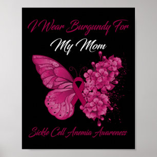 Butterfly I Bära Burgundy for My Mamma-sicklecelle Poster