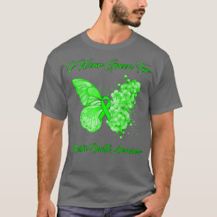 Butterfly I Bära Grönt for Mental Health Awareness T Shirt
