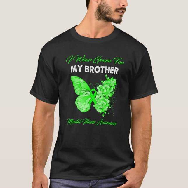 Butterfly I Bära Grönt för min brodermentalanka T Shirt (Framsida)