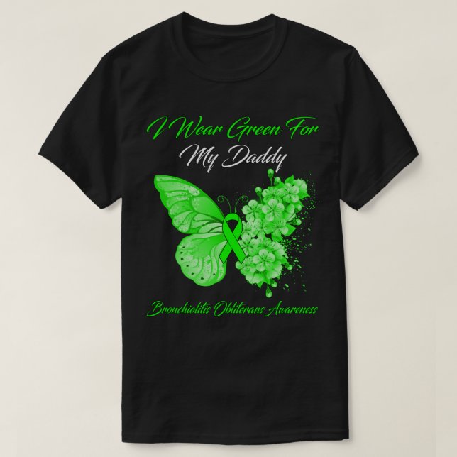 Butterfly I Bära Grönt för min pappa Bronchiolit T Shirt (Design framsida)