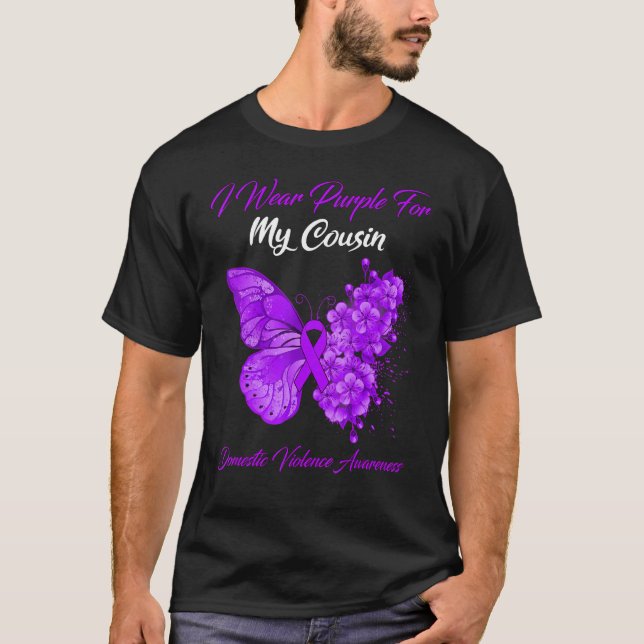 Butterfly I Bära Lila för min kusin Domestic Vio T Shirt (Framsida)