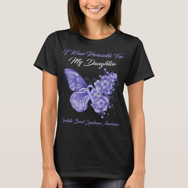 Butterfly I Bära Periwinkle för min dotter T Shirt (Framsida)