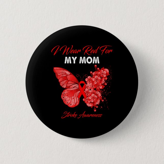 Butterfly I Bära Red for My Mamma Stroke Awareness Knapp (Framsida)