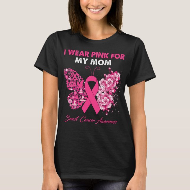 Butterfly I Bära Rosa för min Mamma-bröstcancer T Shirt (Framsida)