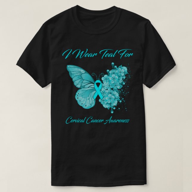Butterfly I Bära Teal for Cervical Cancer Awarenes T Shirt (Design framsida)