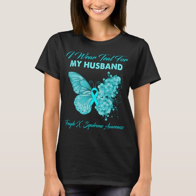 Butterfly I Bära Teal for MY MAKE Fragile X  T Shirt (Framsida)