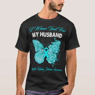 Butterfly I Bära Teal for My Make Polycystic Ki T Shirt