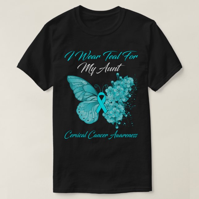 Butterfly I Bära Teal for My Moster Cervical Cance T Shirt (Design framsida)