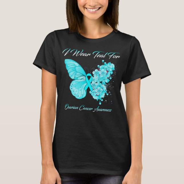 Butterfly I Bära Teal for Ovarian Canceness Awaren T Shirt (Framsida)