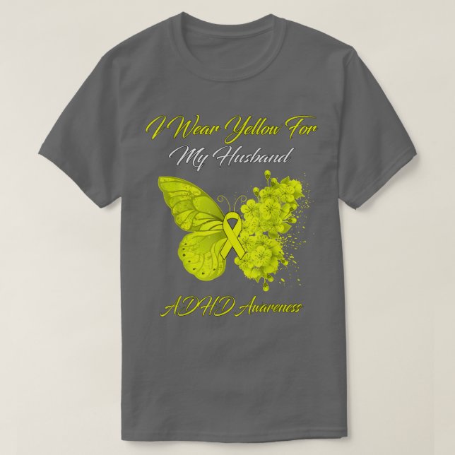 Butterfly I-Bärans Gult för min Make ADHD Awaren T Shirt (Design framsida)