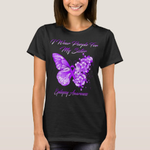 Butterfly I Bäras Lila för min syster Epilepsy Awa T Shirt